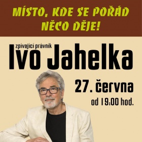 Zpívající právník Ivo Jahelka v Safari Resortu